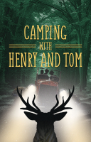 Camping with Henry and Tom