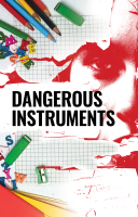 Dangerous Instruments